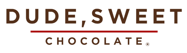 Dude, Sweet Chocolate 